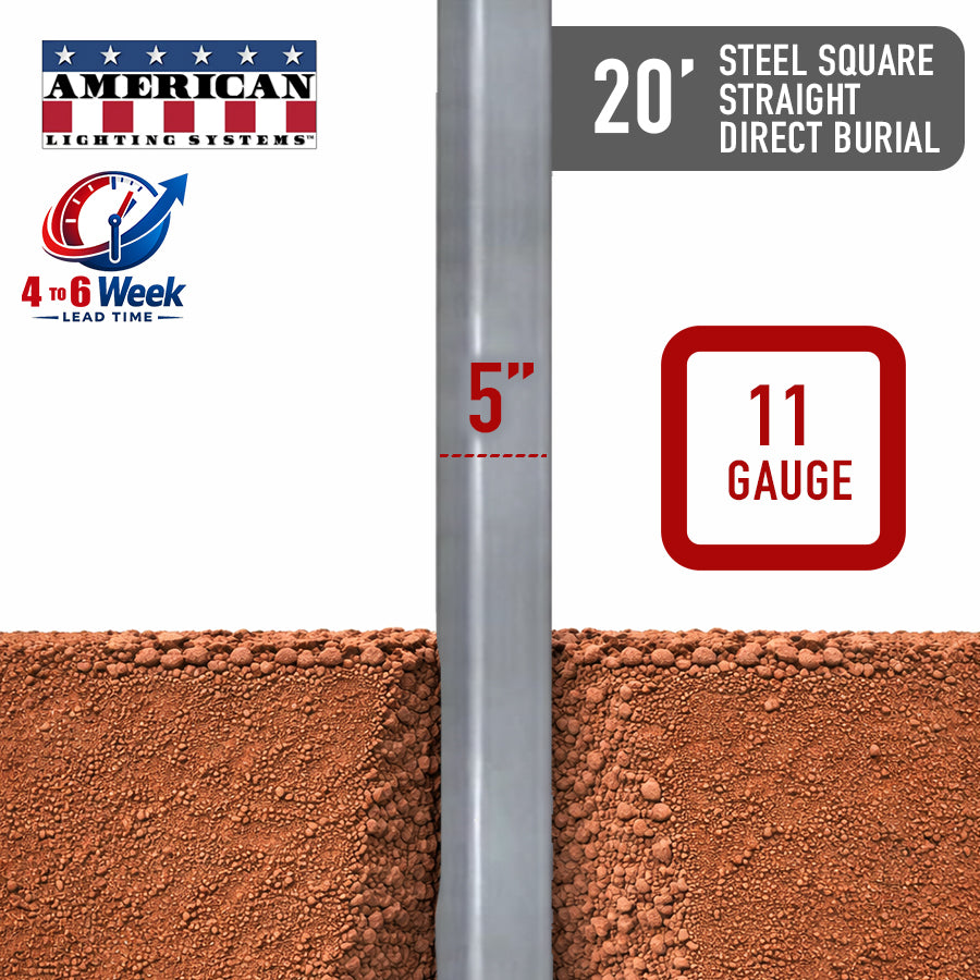 20 Foot Steel Square Straight Direct Burial 5in 11 Gauge
