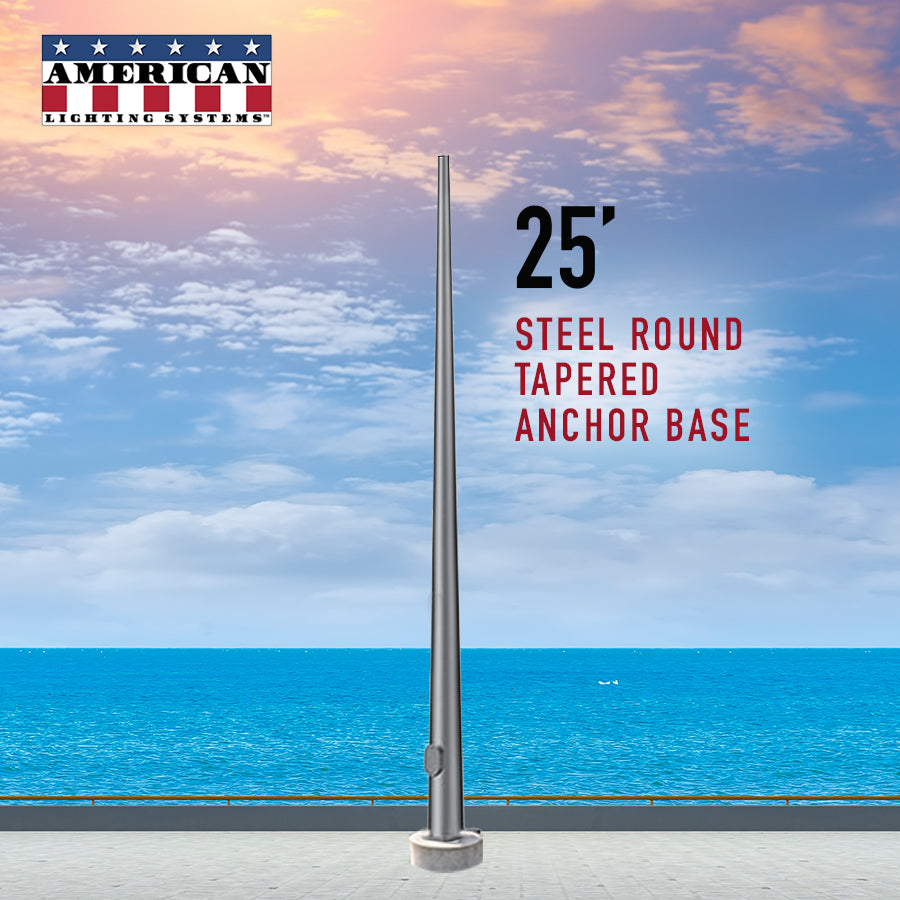 25 Foot Round Tapered Steel Anchor Base 11 Gauge