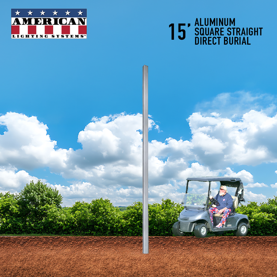 15 Foot Aluminum Square Straight Direct Burial 4in .188 Thickness