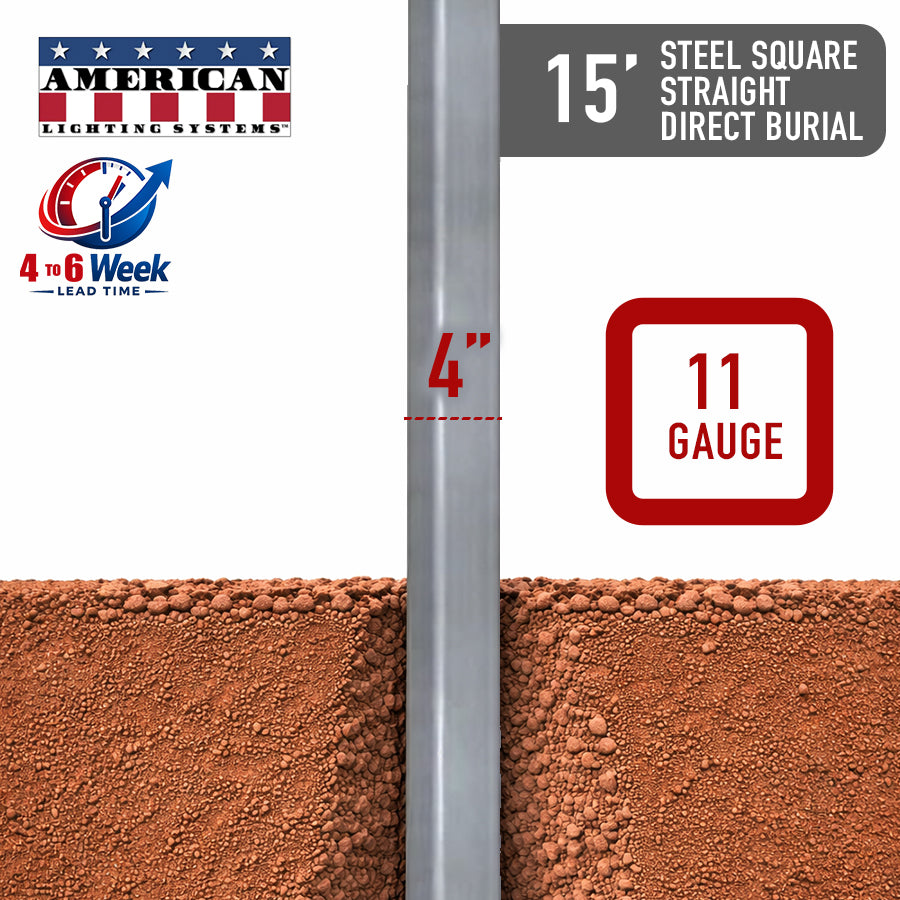 15 Foot Steel Square Straight Direct Burial 4in 11 Gauge