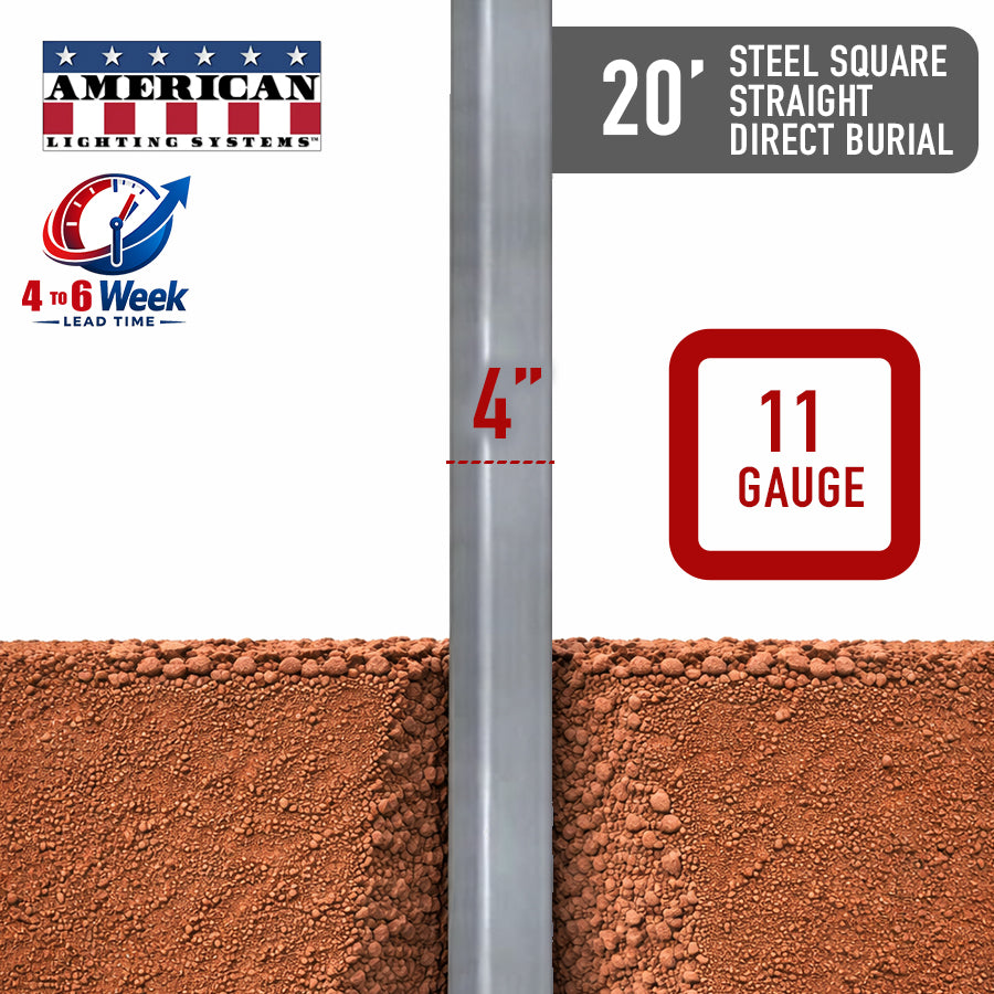 20 Foot Steel Square Straight Direct Burial 4in 11 Gauge