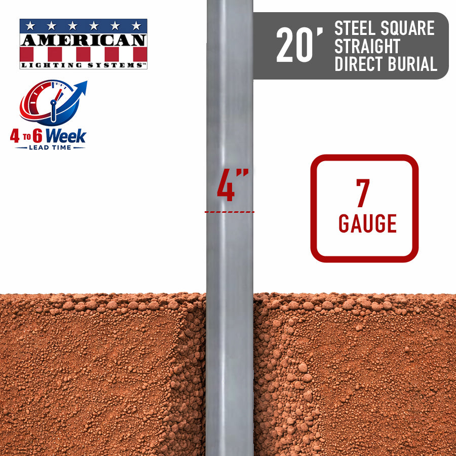 20 Foot Steel Square Straight Direct Burial 4in 7 Gauge