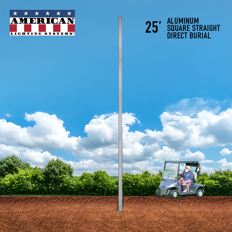 25 Foot Aluminum Square Straight Direct Burial 6in .188 Thickness