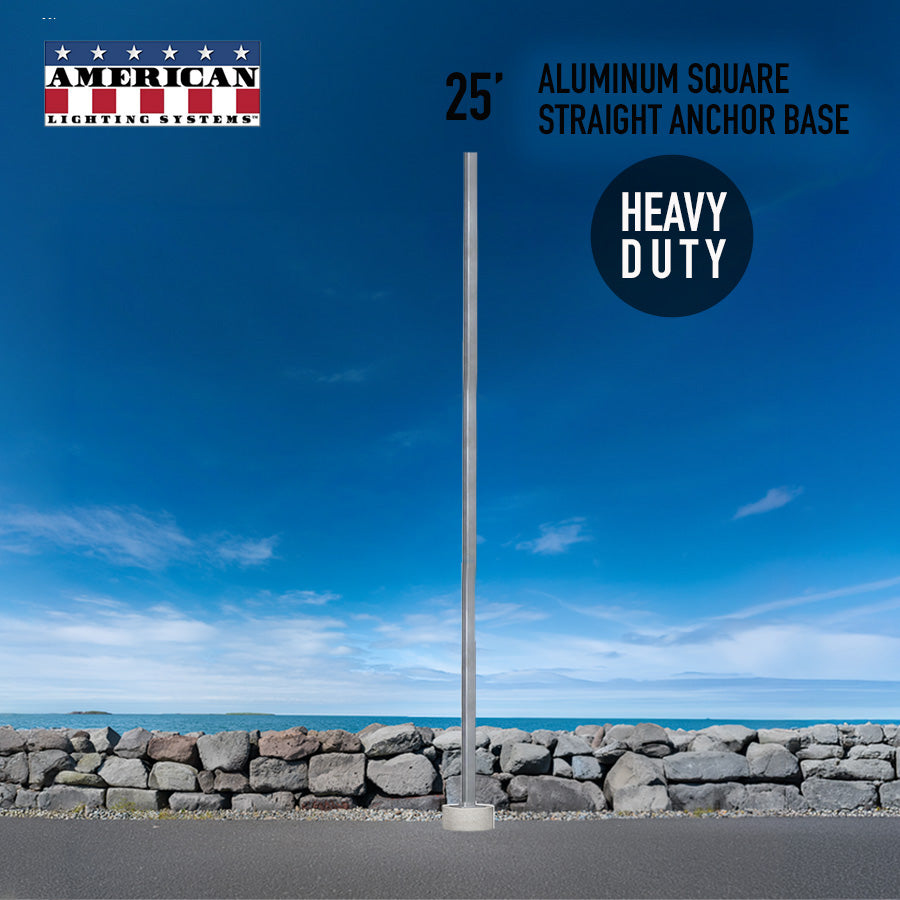 25 Foot Aluminum Square Straight Anchor Base 6in -Heavy Duty