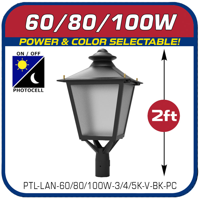 60/80/100W Post Top Lantern Power and Color Selectable W/Photocell