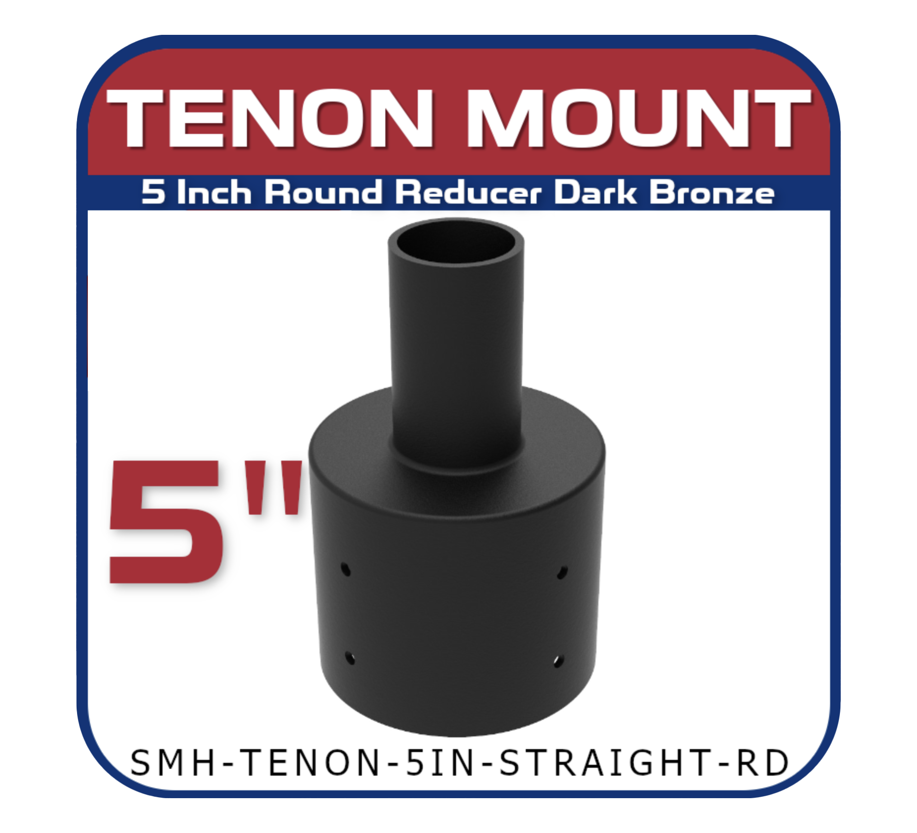 5 Inch Round Straight Tenon Reducer