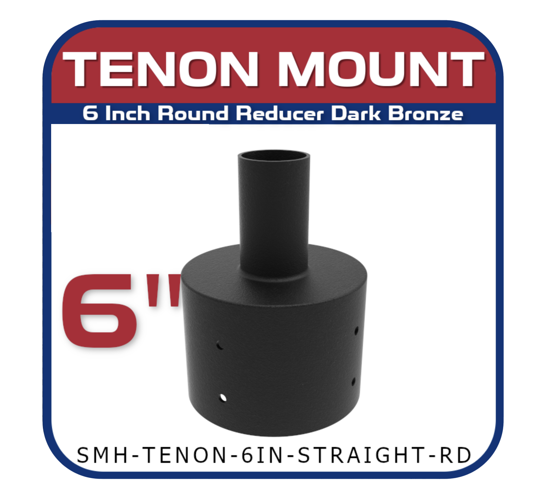 6 Inch Round Straight Tenon Reducer