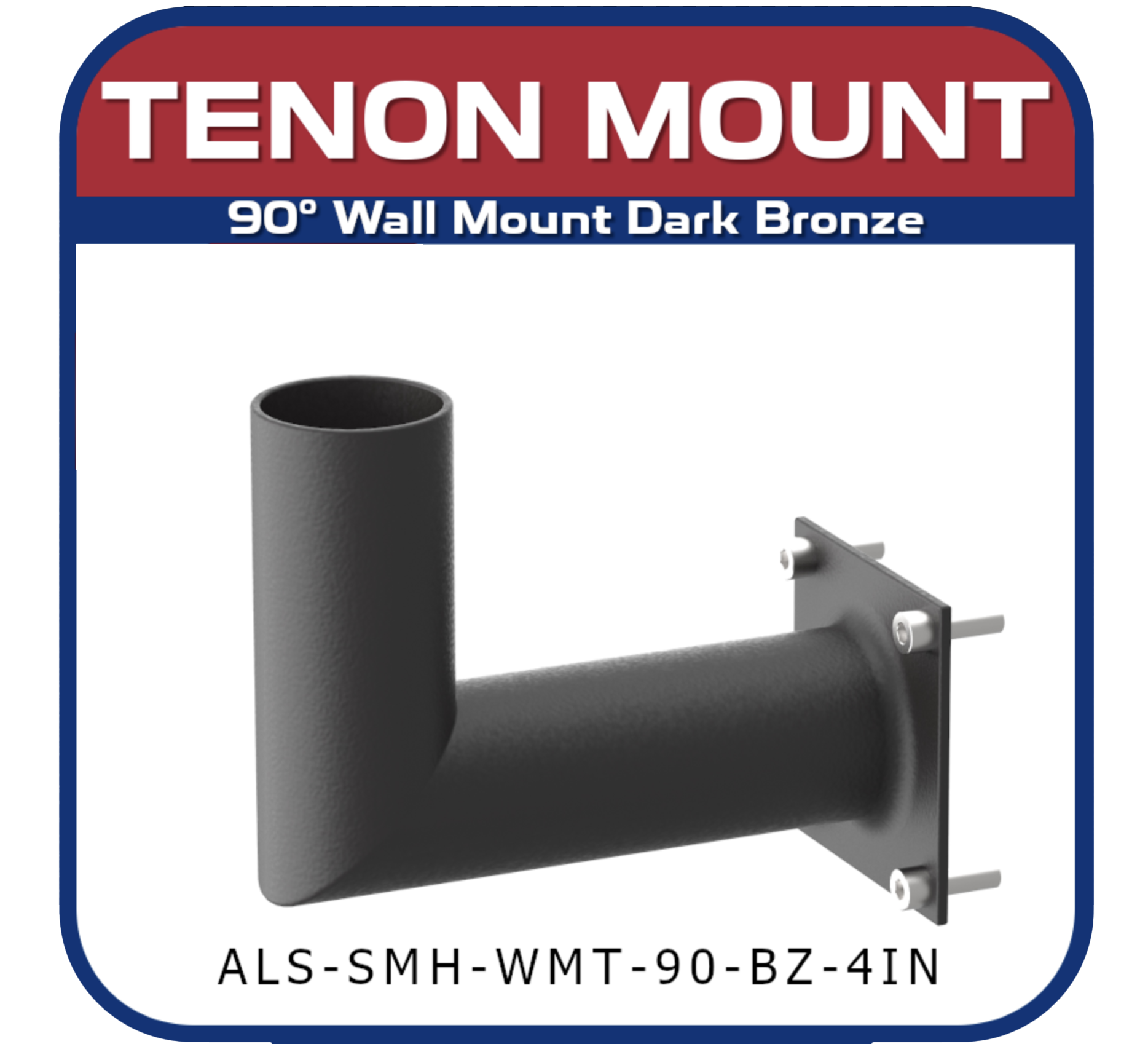 90° Wall Mount Tenon 4" Plate