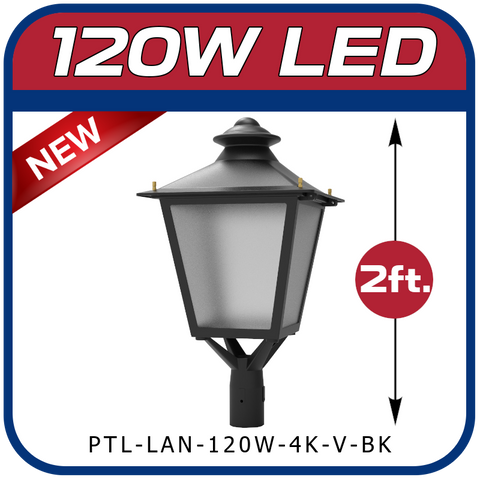 120W LED Post Top Lantern